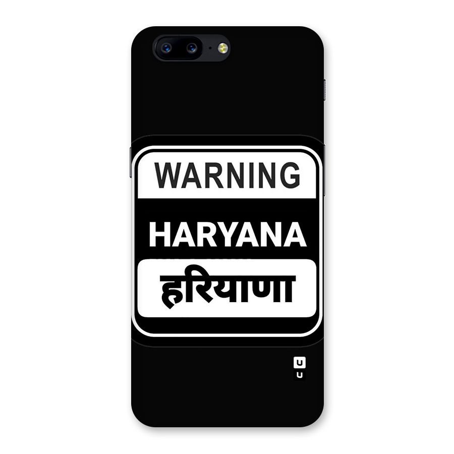 Warning Haryana Back Case for OnePlus 5