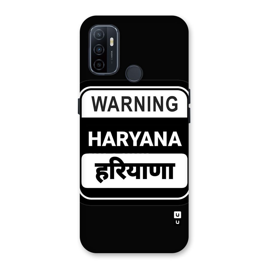 Warning Haryana Back Case for Oppo A32