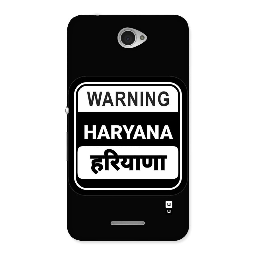 Warning Haryana Back Case for Xperia E4
