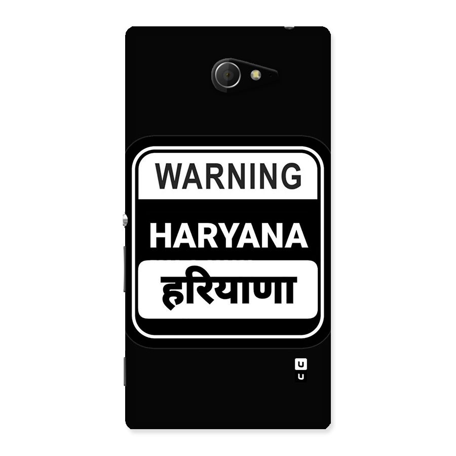 Warning Haryana Back Case for Xperia M2