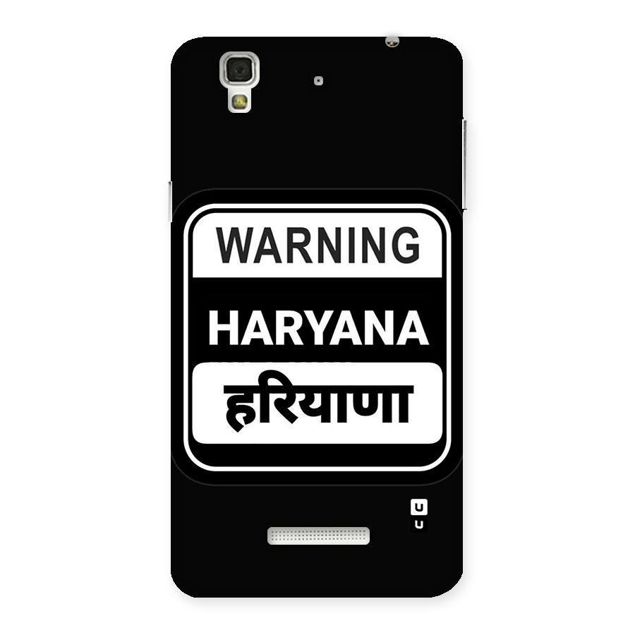 Warning Haryana Back Case for YU Yureka Plus