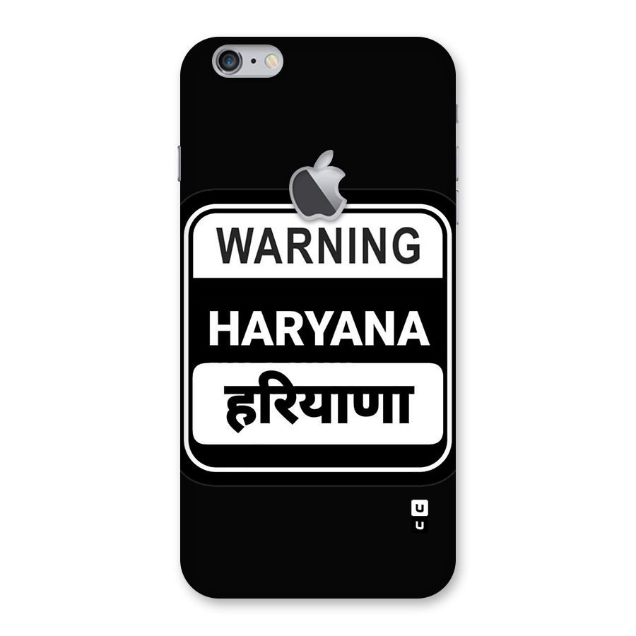 Warning Haryana Back Case for iPhone 6 Plus 6S Plus Logo Cut