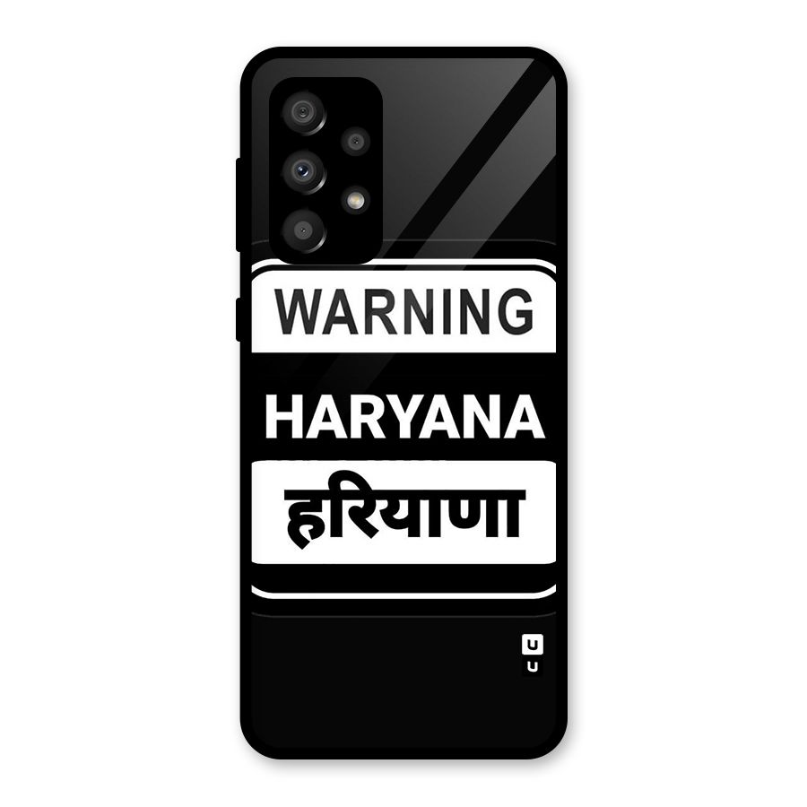 Warning Haryana Glass Back Case for Galaxy A32