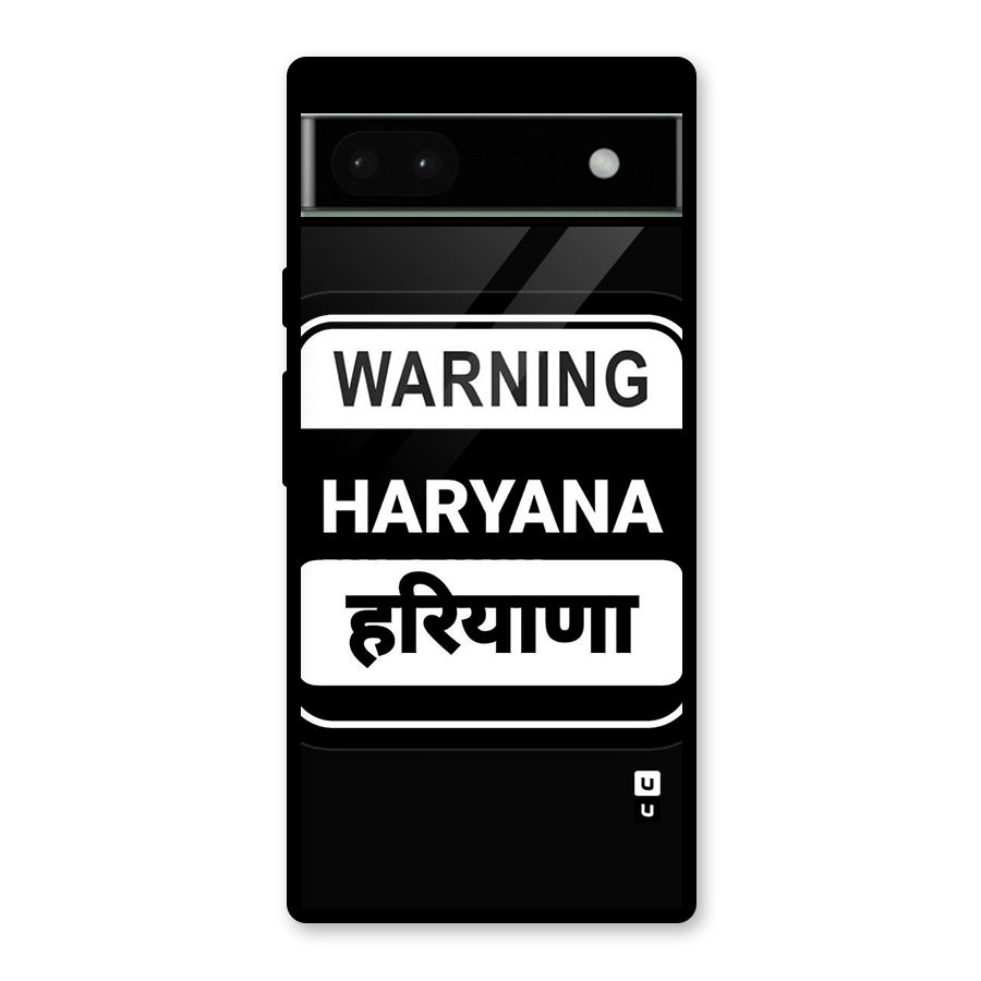 Warning Haryana Glass Back Case for Google Pixel 6a
