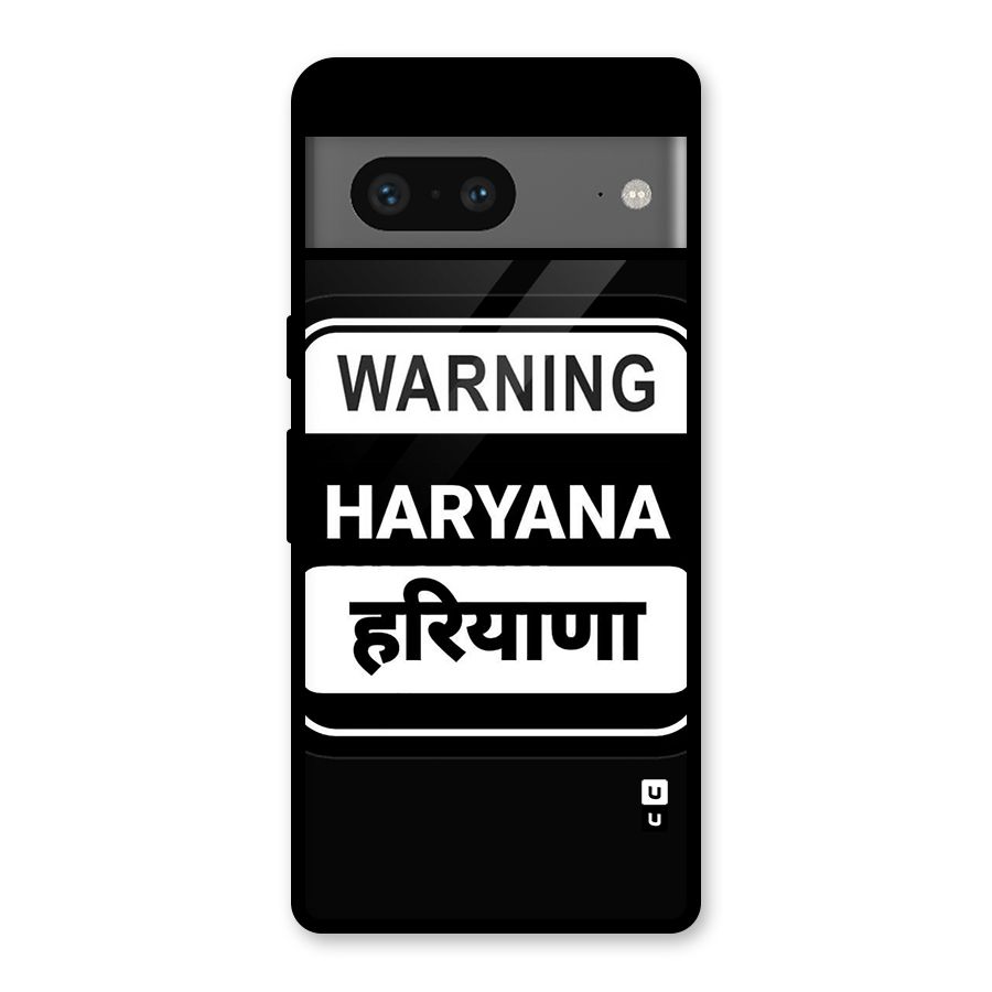 Warning Haryana Glass Back Case for Google Pixel 7