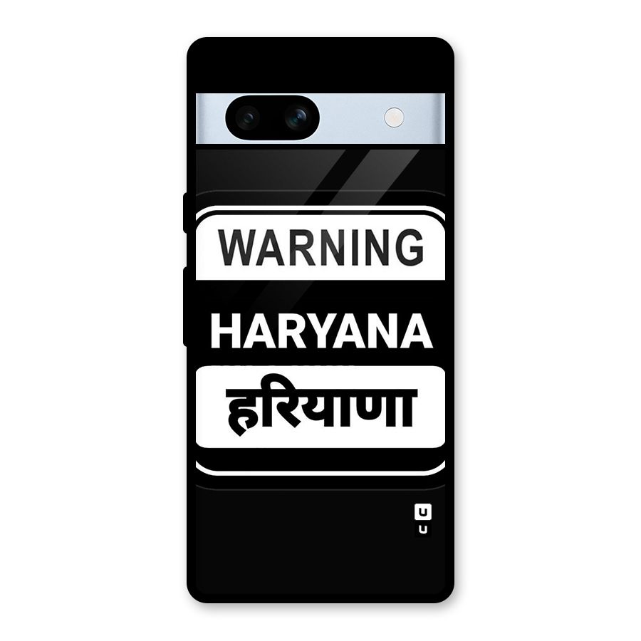 Warning Haryana Glass Back Case for Google Pixel 7a