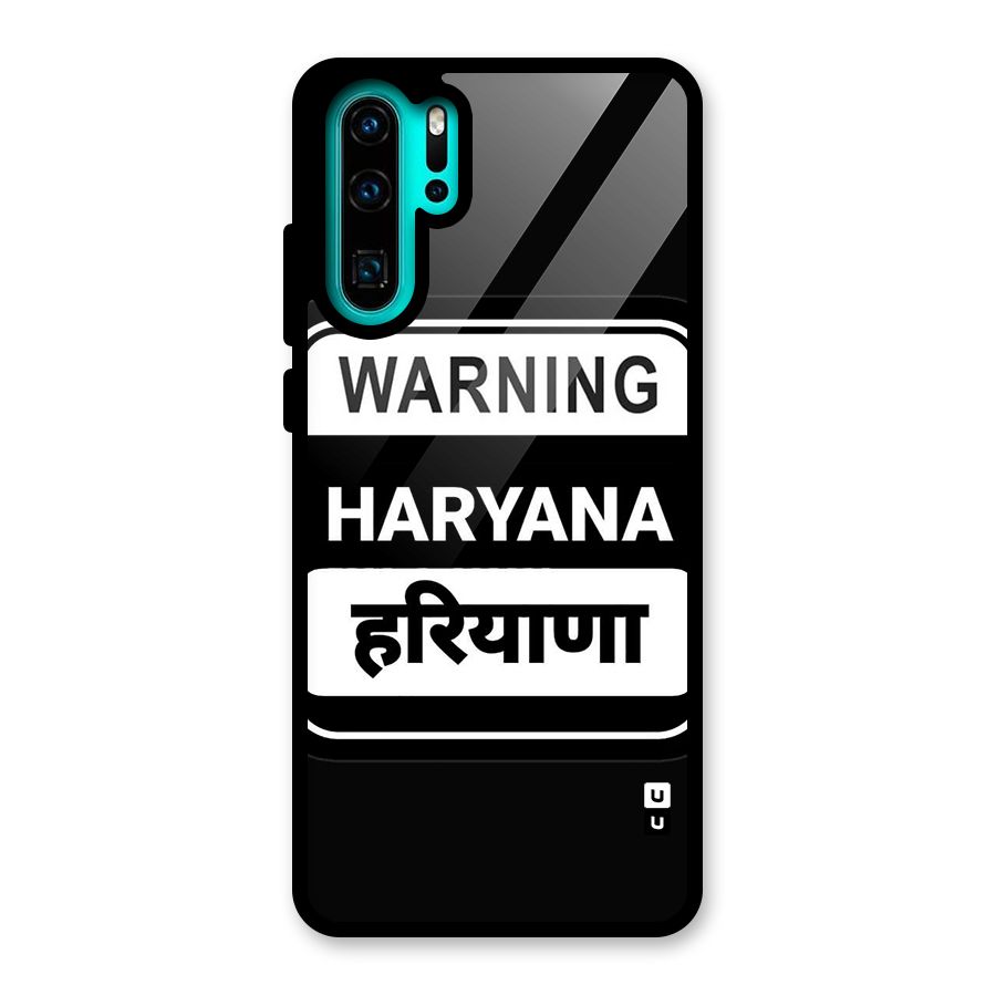 Warning Haryana Glass Back Case for Huawei P30 Pro