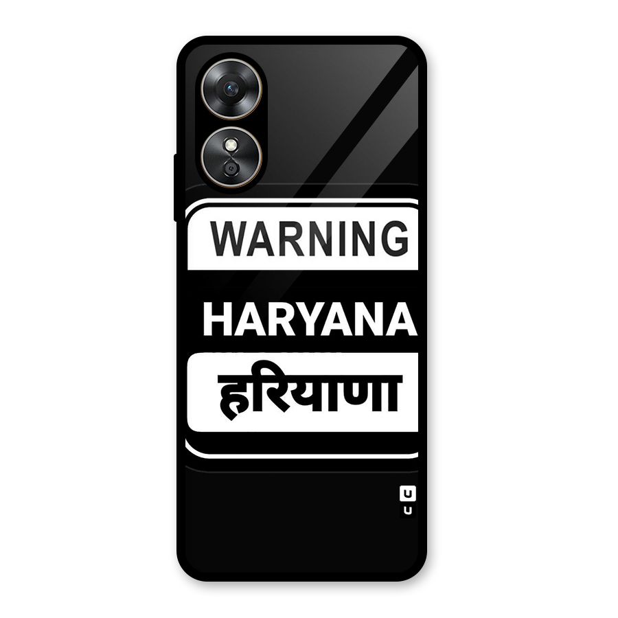 Warning Haryana Glass Back Case for Oppo A17
