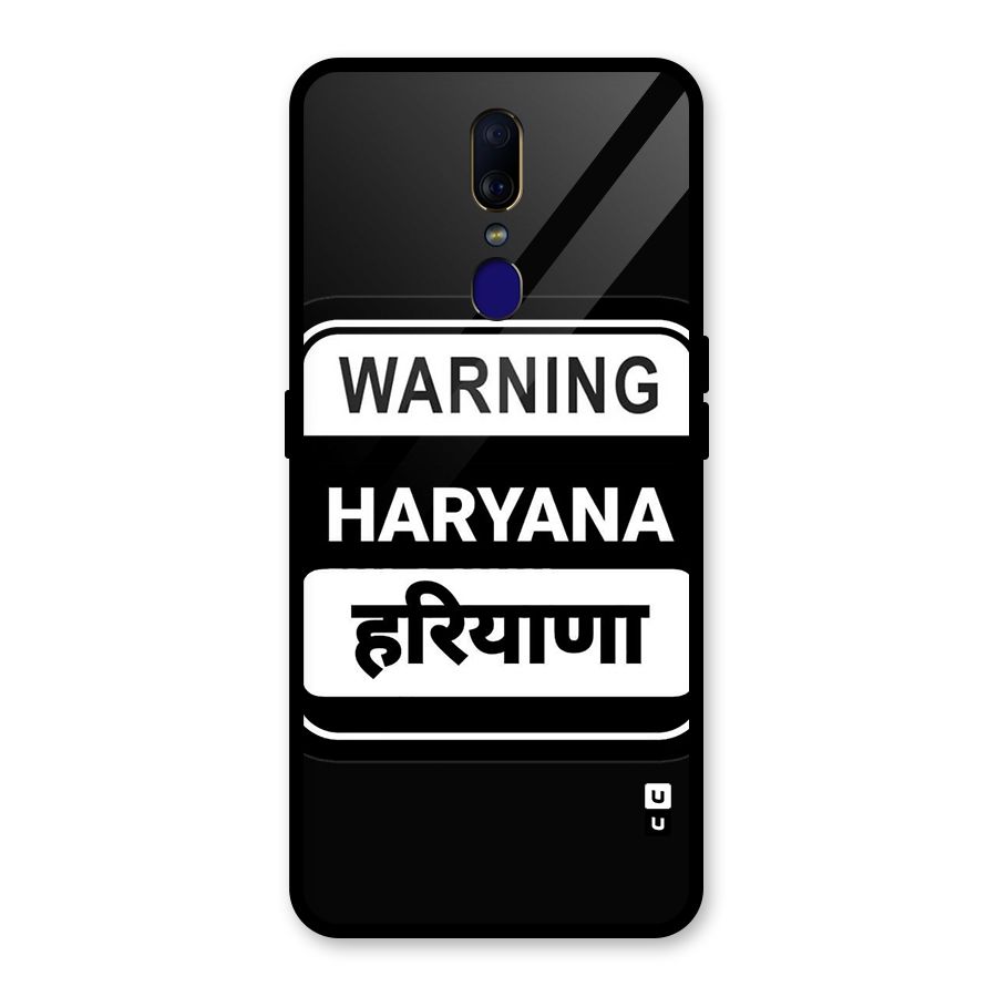 Warning Haryana Glass Back Case for Oppo F11
