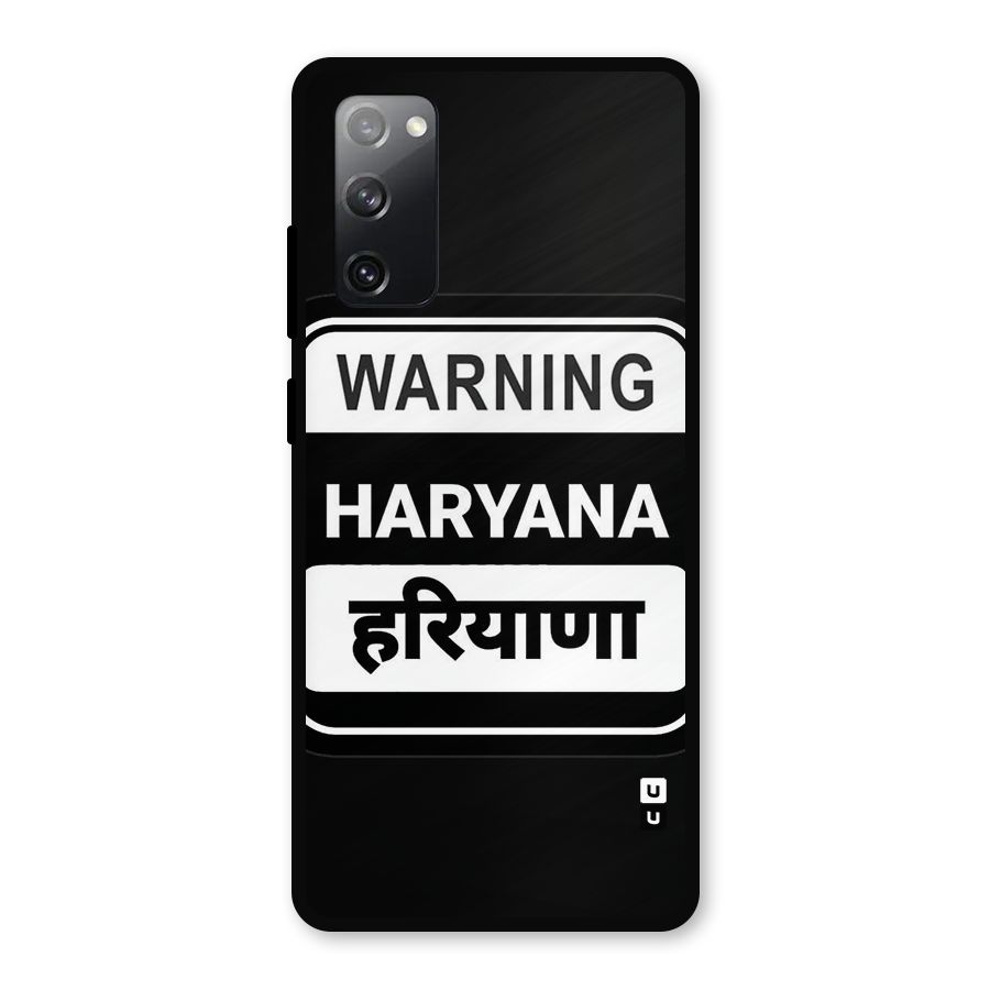 Warning Haryana Metal Back Case for Galaxy S20 FE 5G