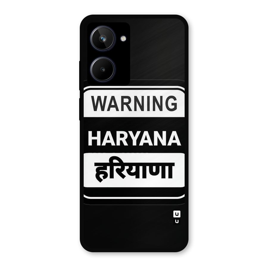 Warning Haryana Metal Back Case for Realme 10