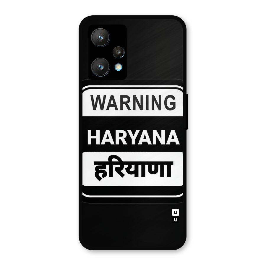 Warning Haryana Metal Back Case for Realme 9 Pro Plus 5G