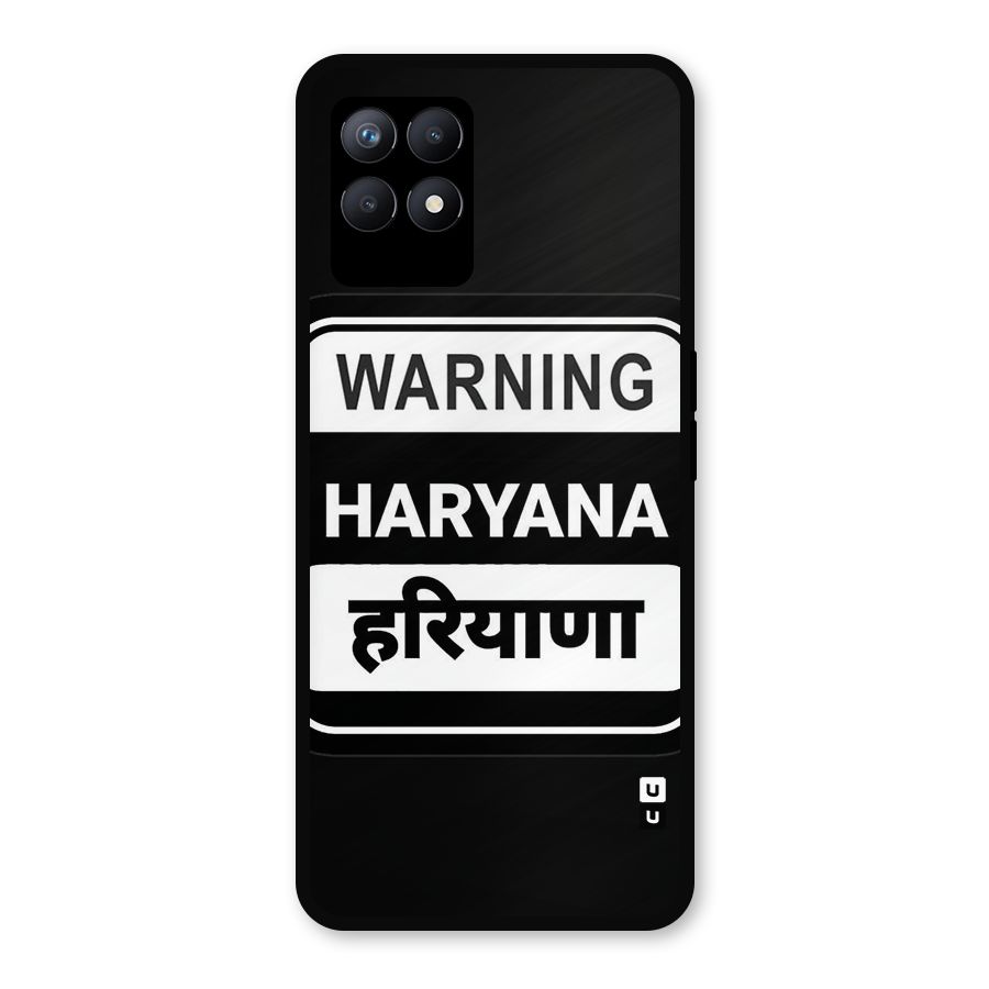 Warning Haryana Metal Back Case for Realme Narzo 50