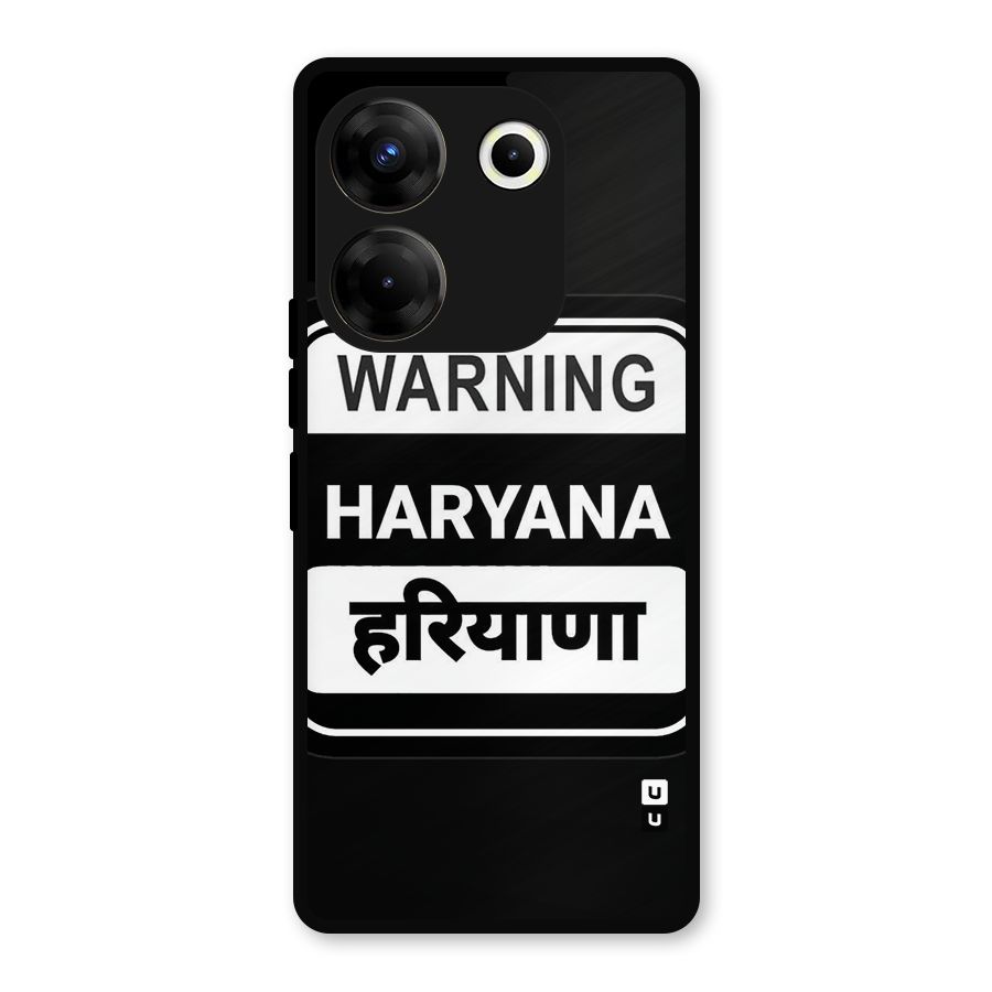Warning Haryana Metal Back Case for Tecno Camon 20