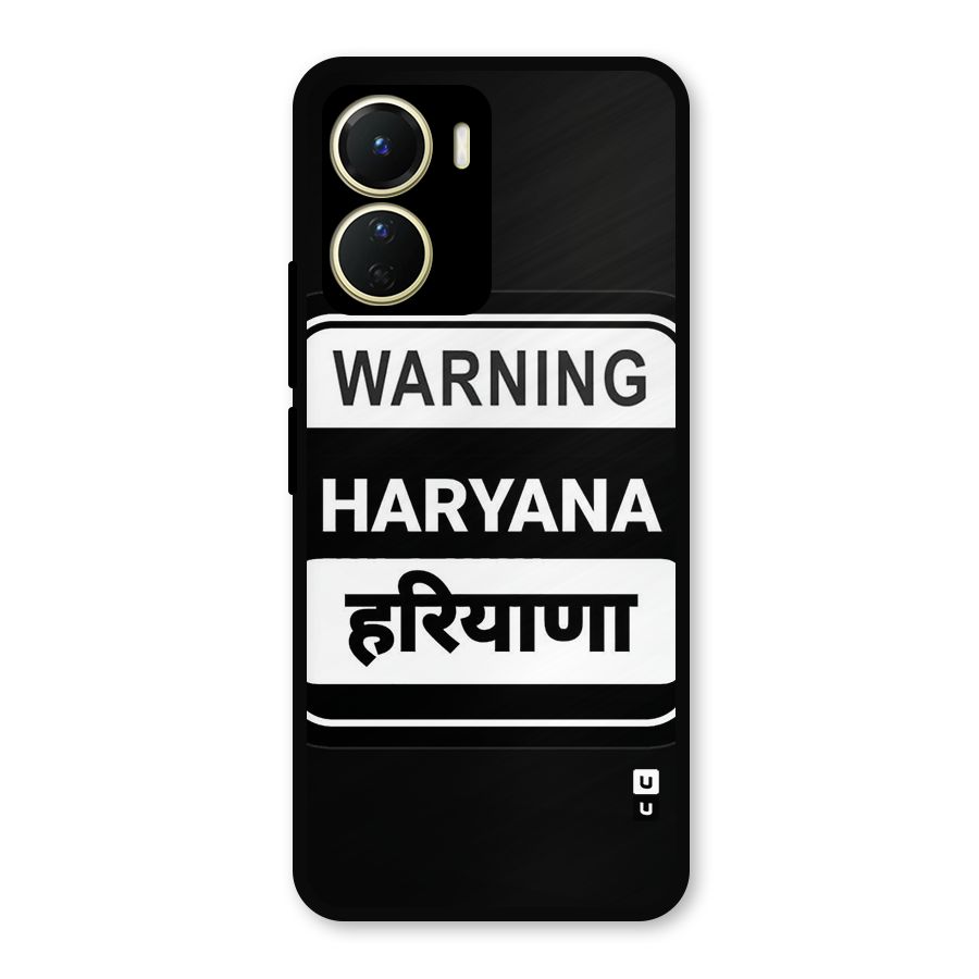 Warning Haryana Metal Back Case for Vivo T2x
