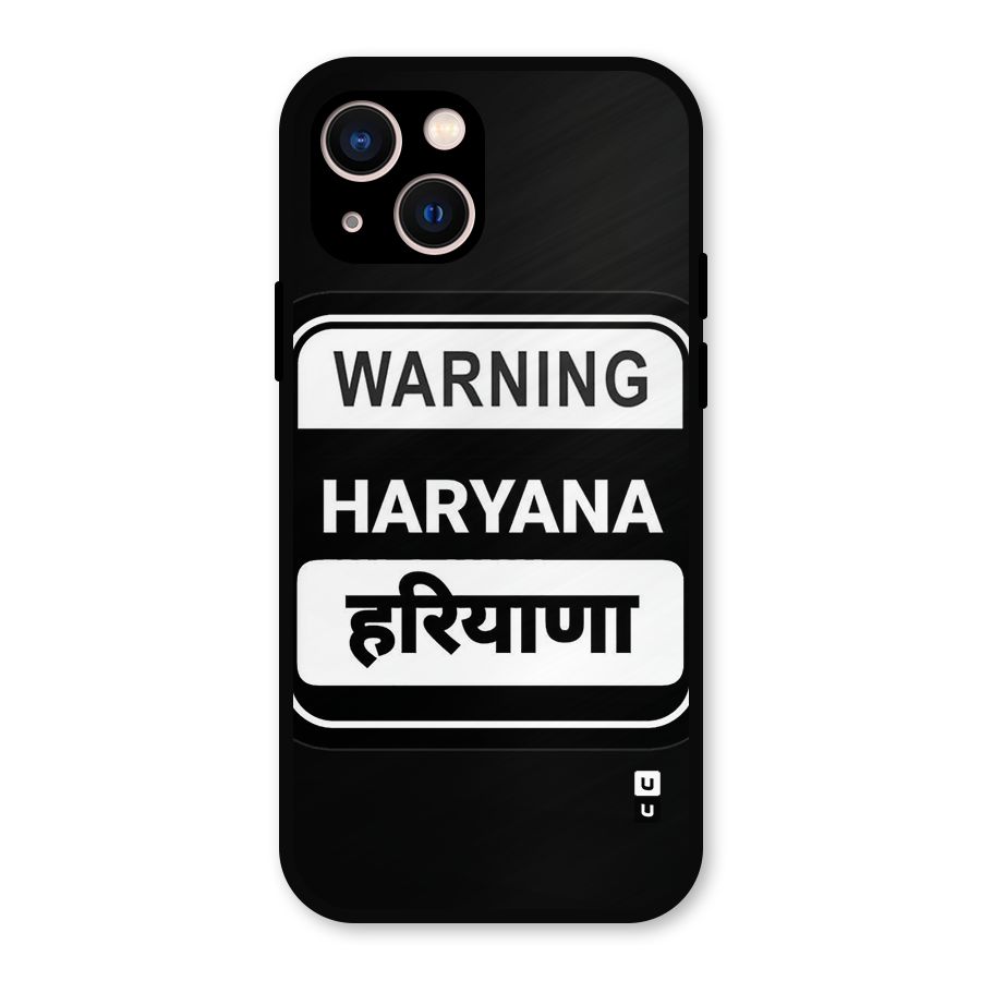 Warning Haryana Metal Back Case for iPhone 13