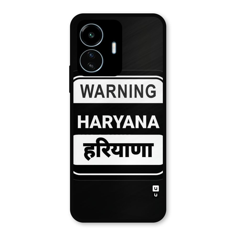 Warning Haryana Metal Back Case for vivo iQOO Z6 Lite 5G