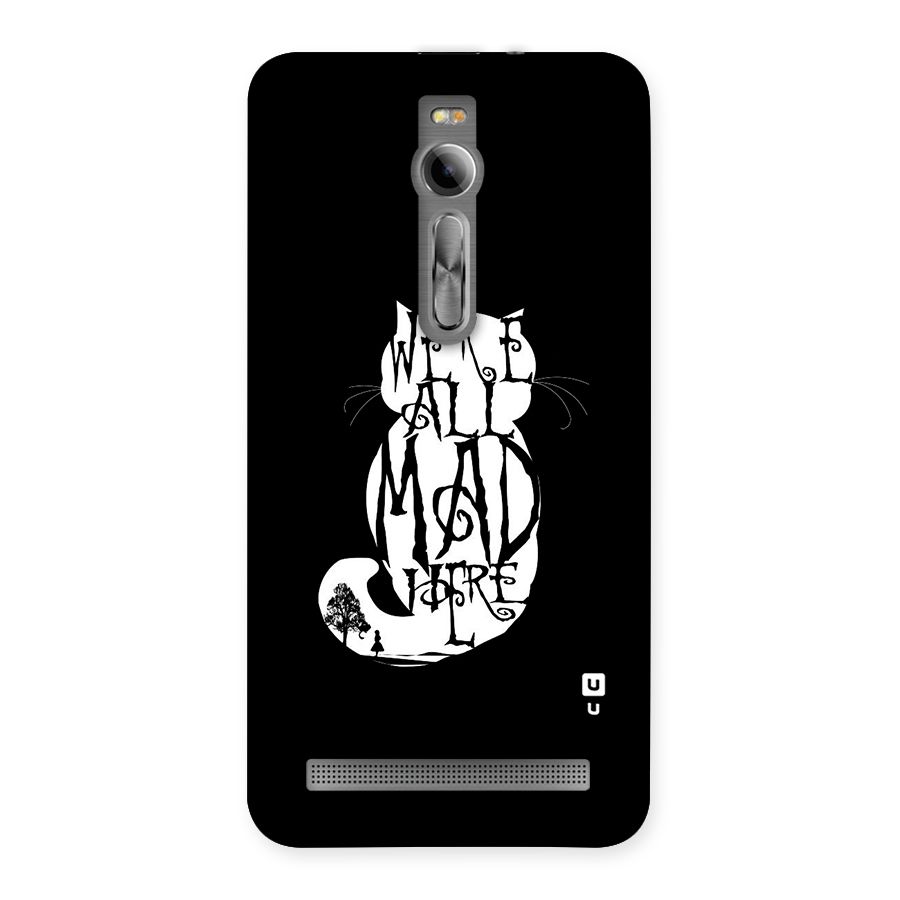 We All Mad Here Back Case for Asus Zenfone 2