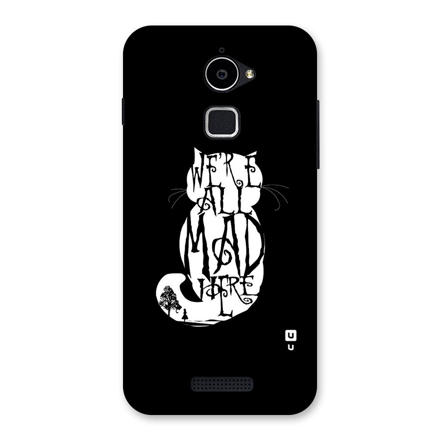 We All Mad Here Back Case for Coolpad Note 3 Lite