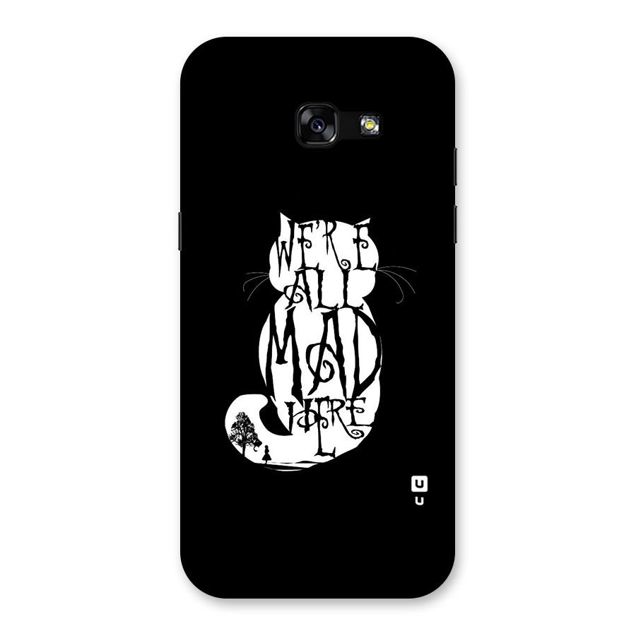 We All Mad Here Back Case for Galaxy A5 2017
