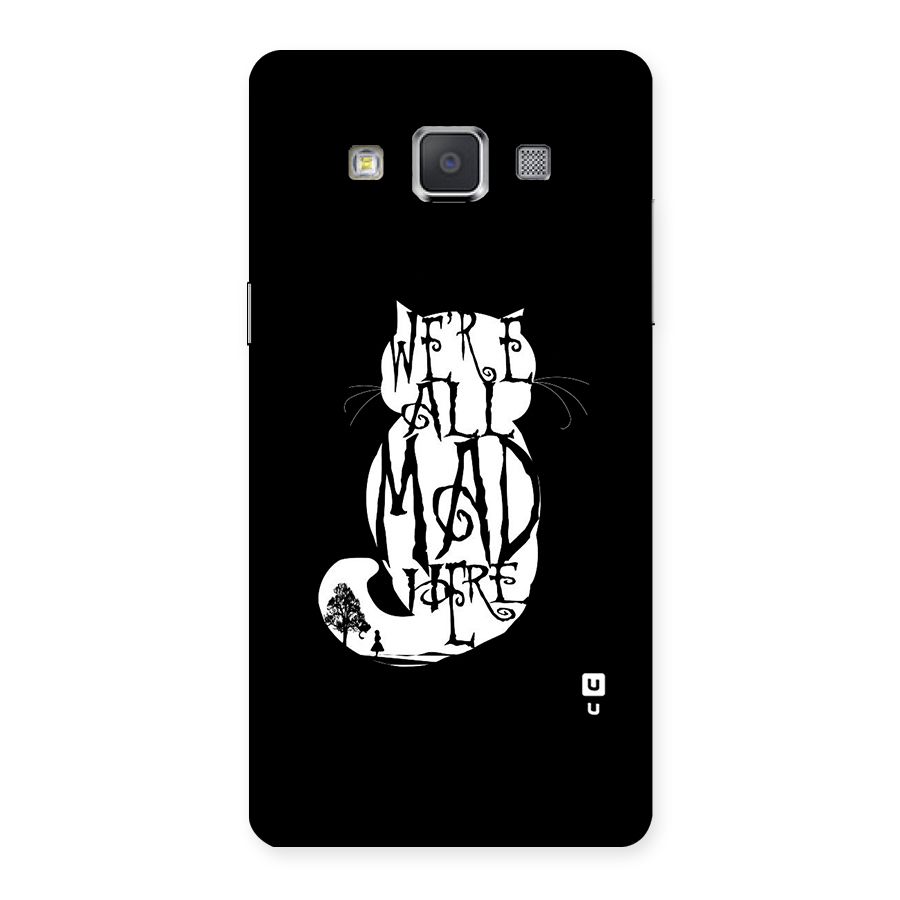 We All Mad Here Back Case for Galaxy Grand Max