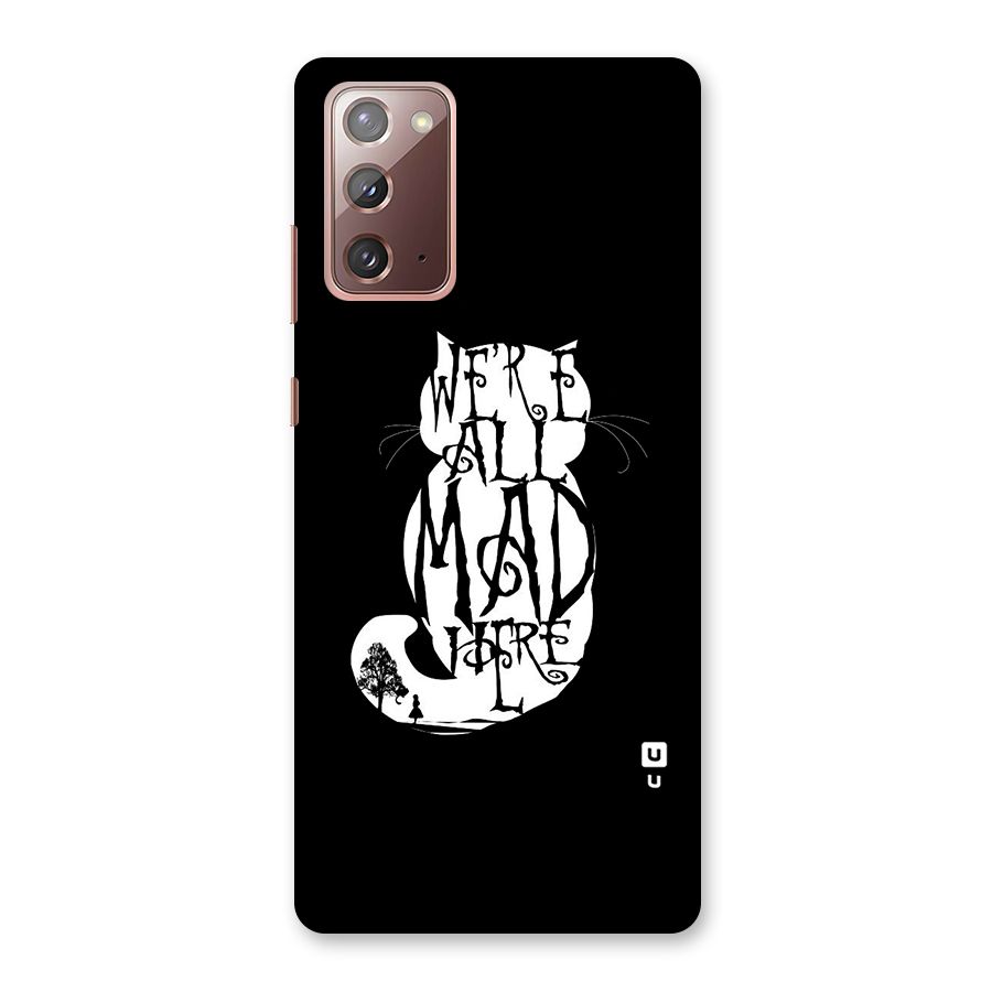 We All Mad Here Back Case for Galaxy Note 20