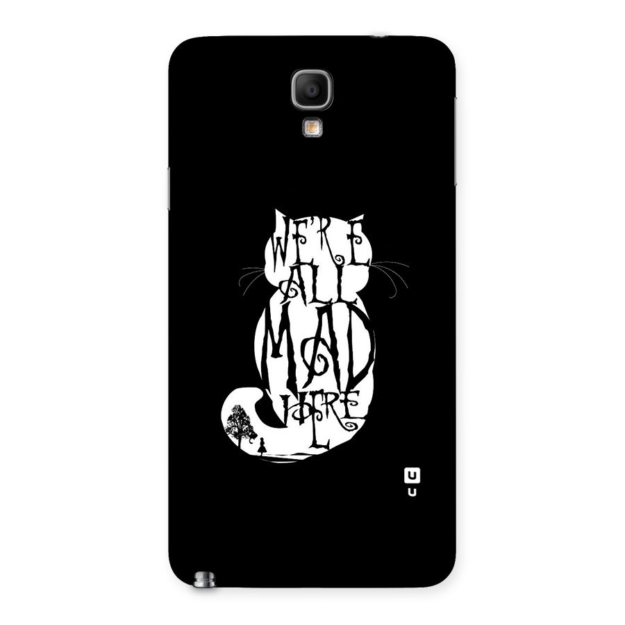 We All Mad Here Back Case for Galaxy Note 3 Neo