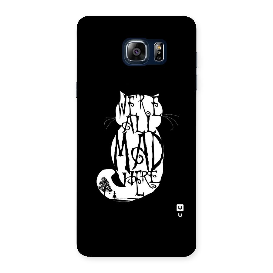 We All Mad Here Back Case for Galaxy Note 5