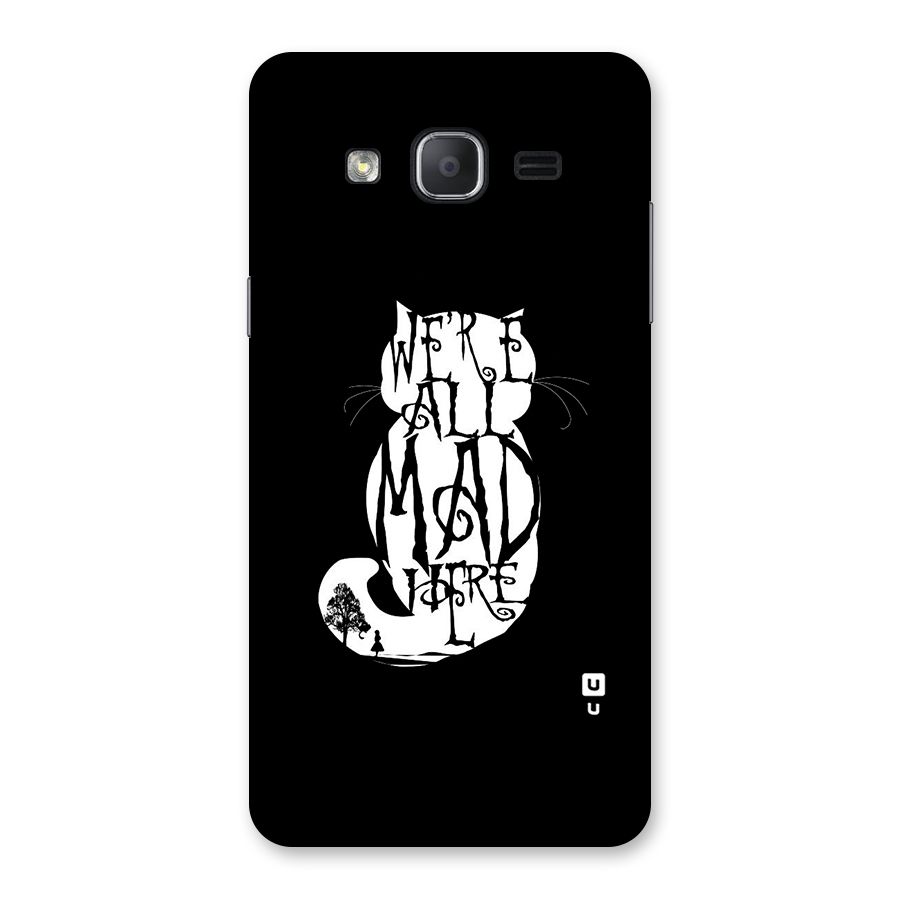 We All Mad Here Back Case for Galaxy On7 2015