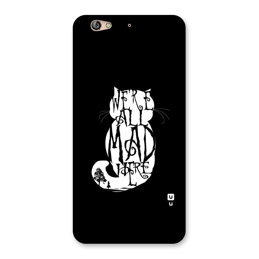 We All Mad Here Back Case for Gionee S6