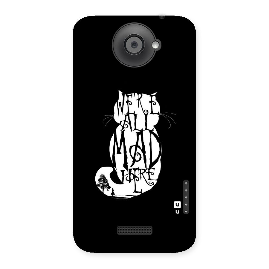 We All Mad Here Back Case for HTC One X