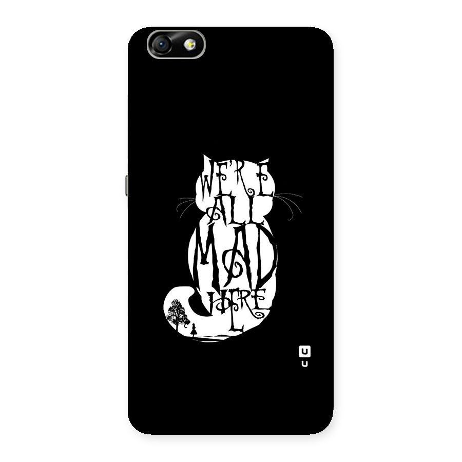 We All Mad Here Back Case for Honor 4X