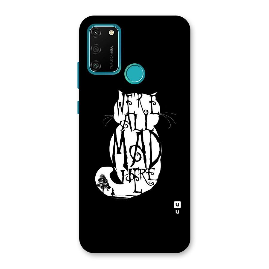 We All Mad Here Back Case for Honor 9A