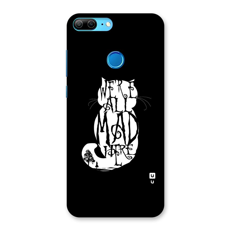 We All Mad Here Back Case for Honor 9 Lite