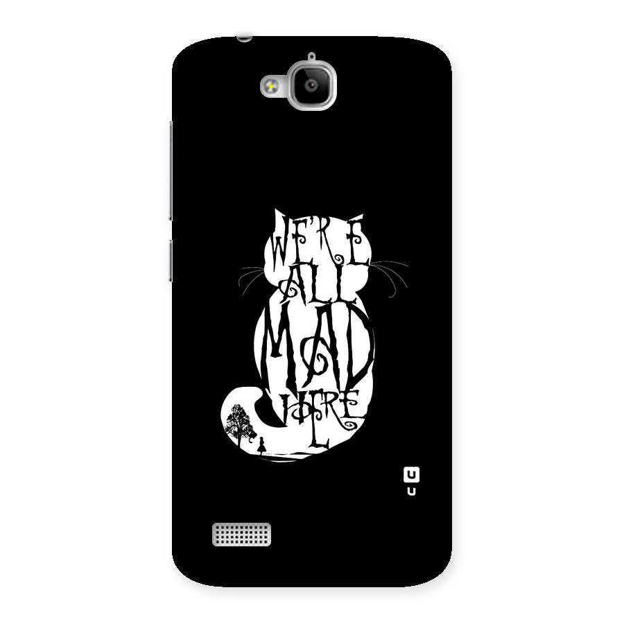 We All Mad Here Back Case for Honor Holly