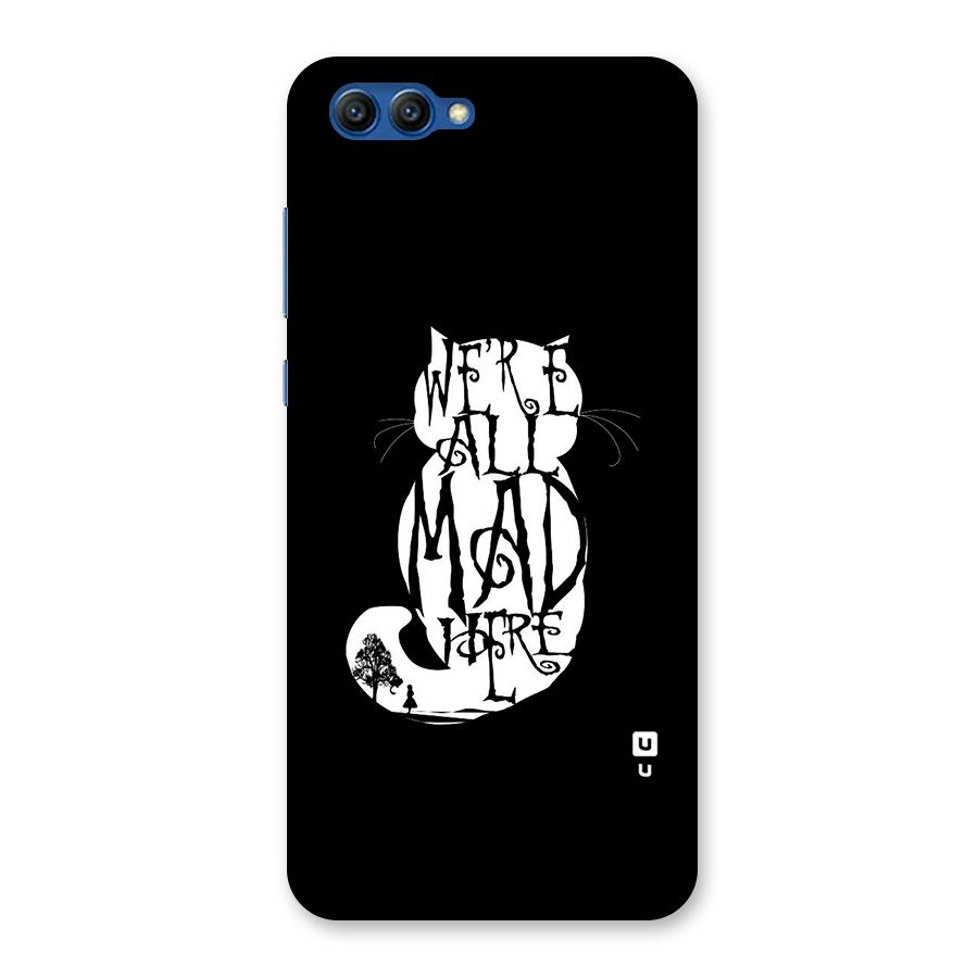 We All Mad Here Back Case for Honor View 10