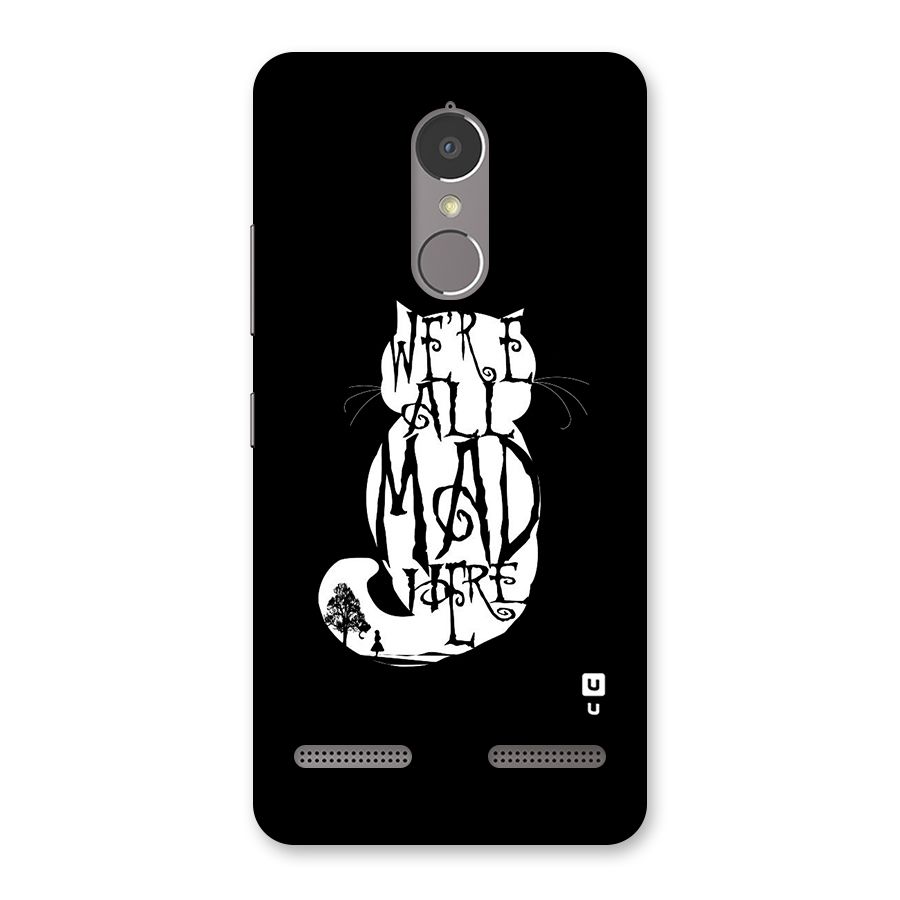 We All Mad Here Back Case for Lenovo K6 Power
