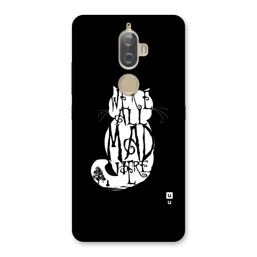 We All Mad Here Back Case for Lenovo K8 Plus