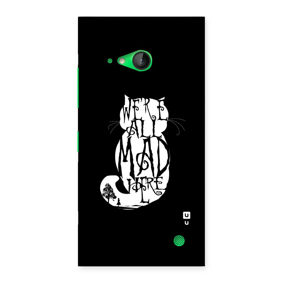 We All Mad Here Back Case for Lumia 730