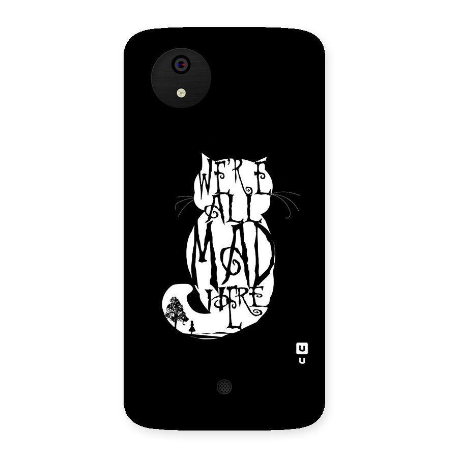 We All Mad Here Back Case for Micromax Canvas A1