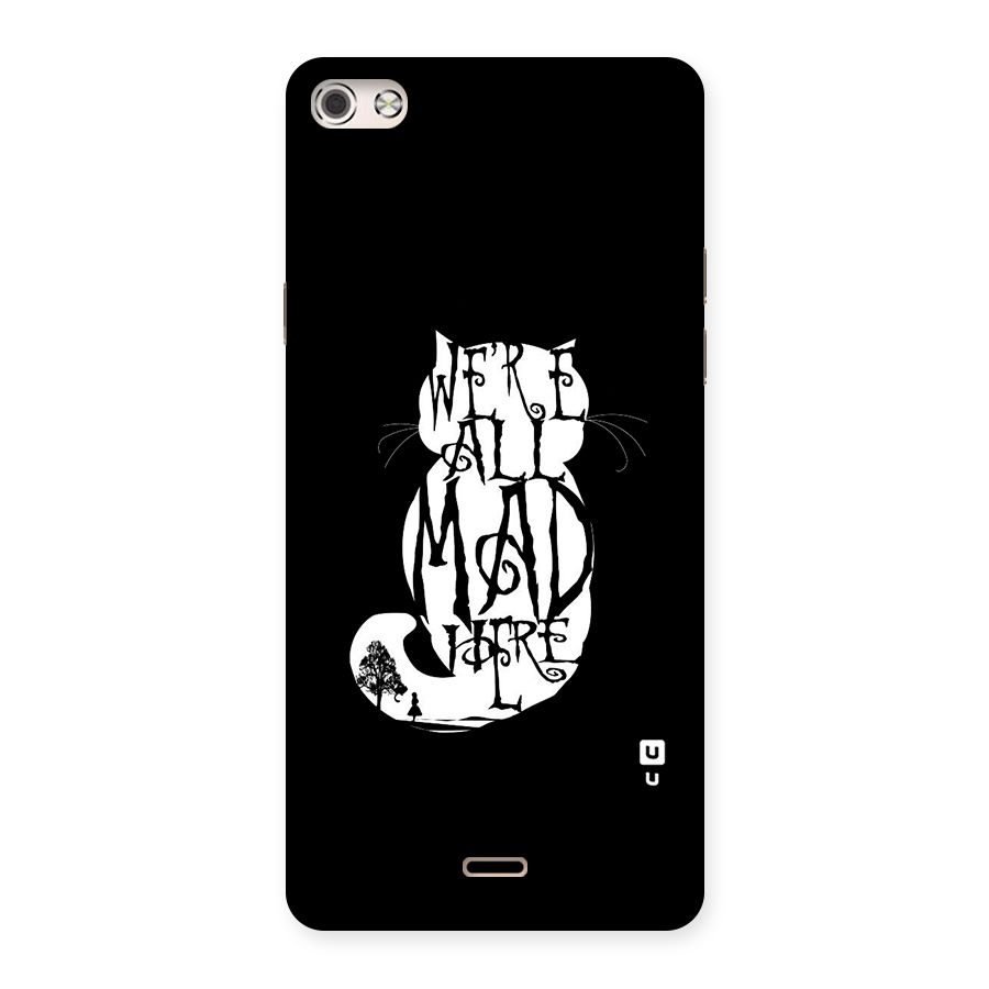 We All Mad Here Back Case for Micromax Canvas Silver 5