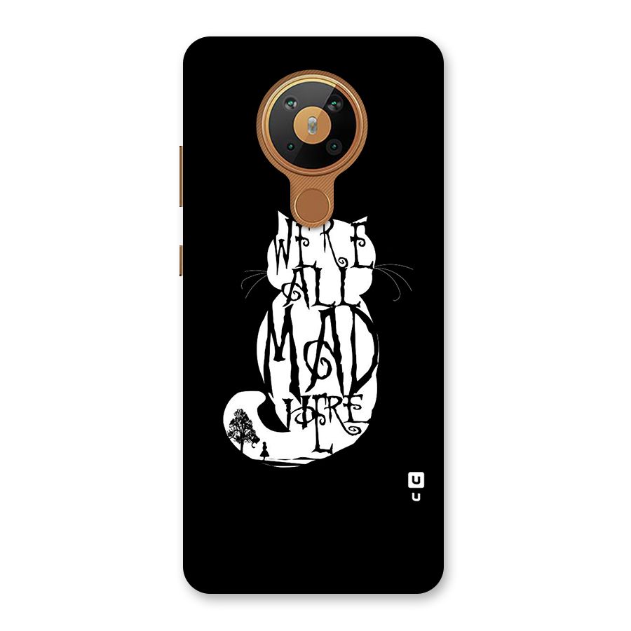 We All Mad Here Back Case for Nokia 5.3