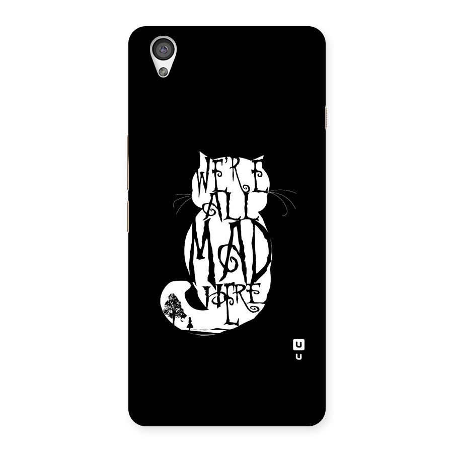 We All Mad Here Back Case for OnePlus X