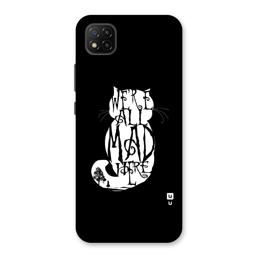 We All Mad Here Back Case for Poco C3