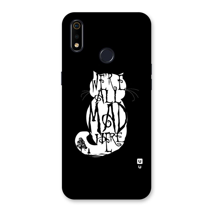 We All Mad Here Back Case for Realme 3i