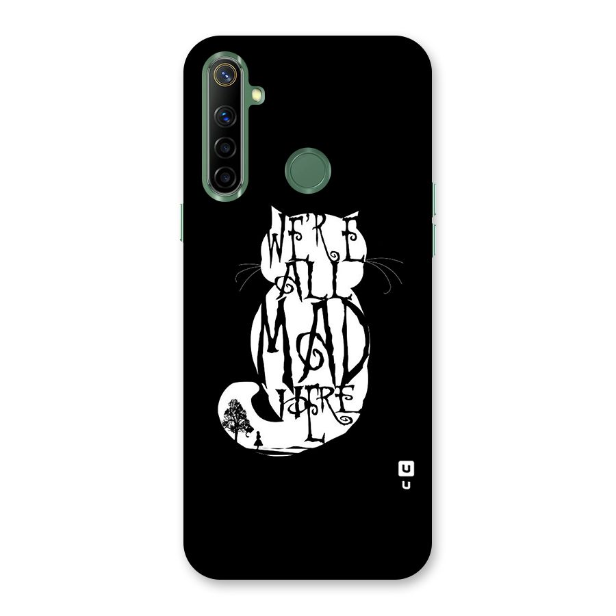 We All Mad Here Back Case for Realme Narzo 10