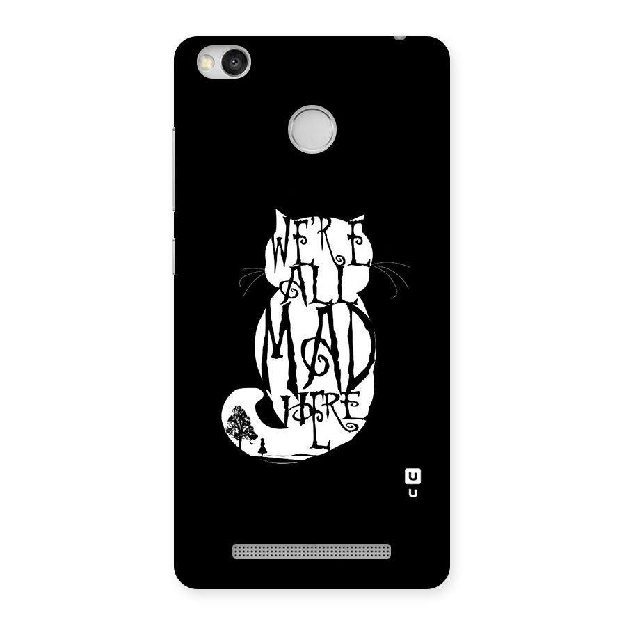 We All Mad Here Back Case for Redmi 3S Prime