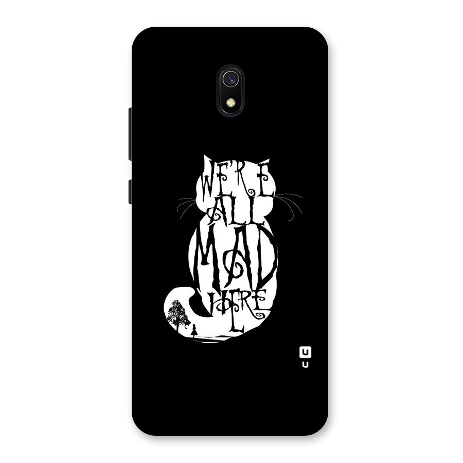 We All Mad Here Back Case for Redmi 8A