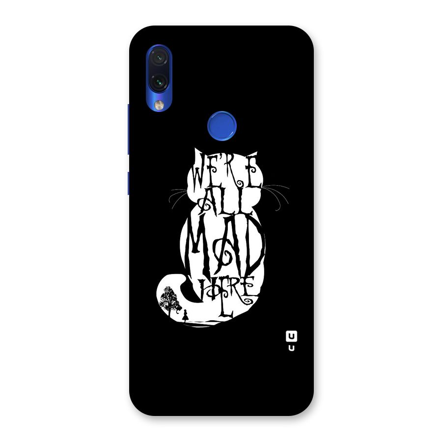 We All Mad Here Back Case for Redmi Note 7