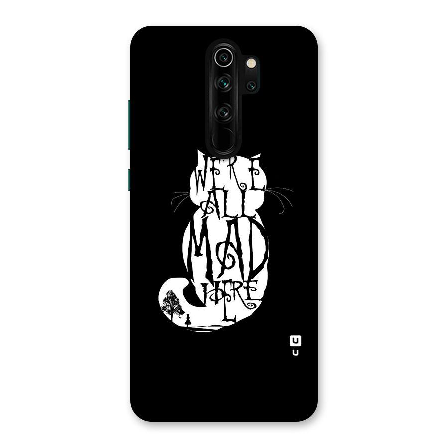 We All Mad Here Back Case for Redmi Note 8 Pro